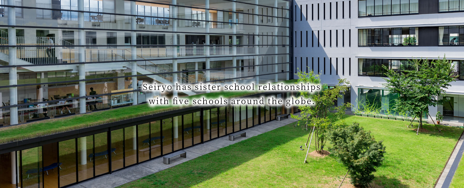 Seiryo has sister school relationships with five schools around the globe.